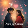 Oppa-ui Sarang (Oppa's Love)