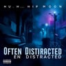 Often Distracted