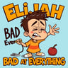 Elijah Bad at Everything