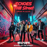 Echoes of the Street