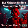 Five Nights at Freddy's Survive the Shift