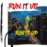 Run It Up