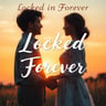 Locked in Forever
