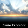 Santo És Senhor