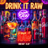 Drink It Raw