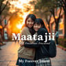 Maataajii My Forever Friend