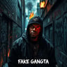 Fake Gangsta