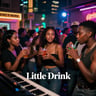 Little Drink - Nice