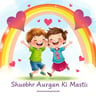 Shubh Aur Hargun Ki Masti