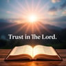Trust In The Lord
