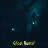 Ghost Huntin'