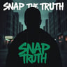 Snap the Truth