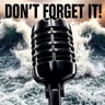 Don't Forget It