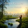 Green Pastures