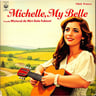 Michelle, My Belle