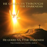 He Guides Us Through The Darkness