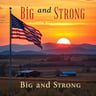 Big and Strong
