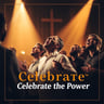 Celebrate the Power