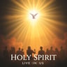 Holy Spirit, Live In Us