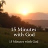 15 Minutes with God