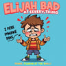 Elijah Bad at Everything