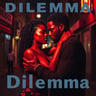 Dilemma
