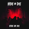 Hide or Die