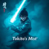 Tokito’s Mist