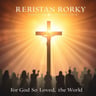 For God So Loved the World