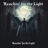 Reachin' for the Light