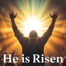 He Is Risen