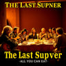 The Last Supper - All You Can Eat