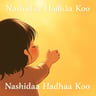 Nashidaa Hadhaa Koo (Jijjiirame)