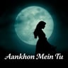 Aankhon Mein Tu