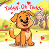 Teddy, Oh Teddy