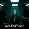 Jodi Don't Care