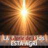 La Gloria de Dios Está Aquí