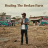 Healing The Broken Parts