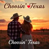 Choosin' Texas