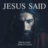 Jesus Said, Keep It Clean