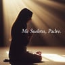 No Me Sueltes, Padre