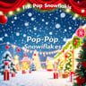 Pop Pop Snowflakes