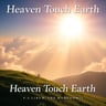 Heaven Touch Earth