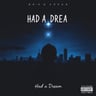 Had a Dream