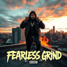Fearless Grind