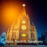 Silent Nativity Symphony - Christmas Song