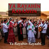 Ya Rayahin Rayahin