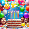 Happy Birthday, Don't Worry