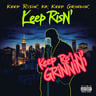 Keep Risin' Keep Grindin'
