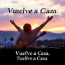 Vuelve a Casa